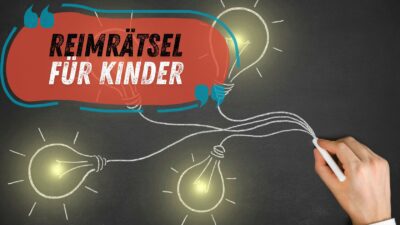 Reimrätsel für Kinder von 3-12 Jahren