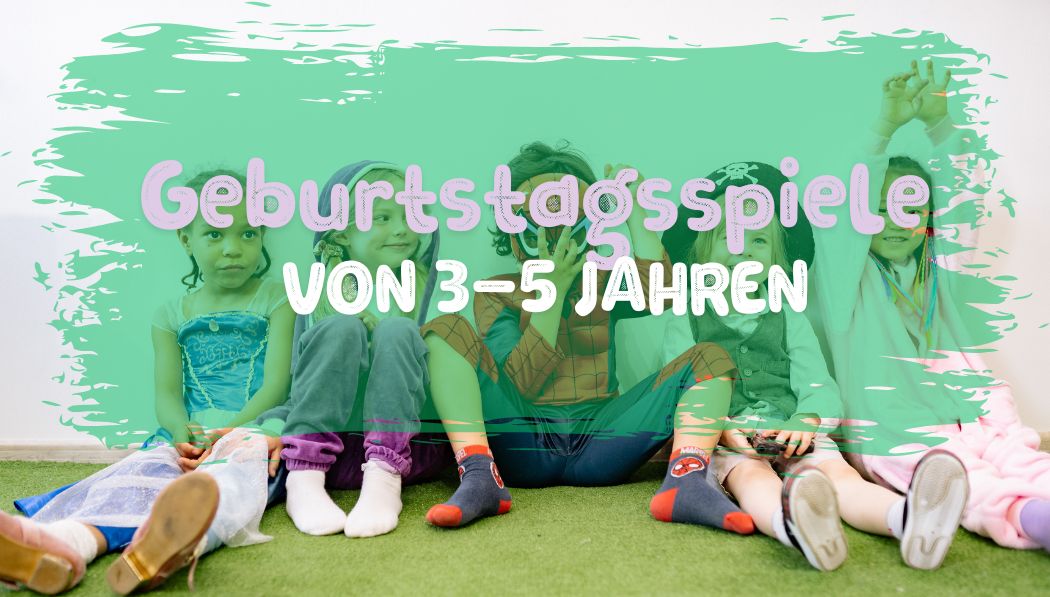 Die beliebtesten Geburtstagsspiele für Kinder von 3–5 Jahren