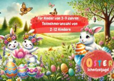 Fröhliche Oster-Szene mit niedlichen weißen Hasen in einer blühenden Frühlingslandschaft. Zwei Hasen mit Blumenkränzen im Fell hüpfen vor Freude zwischen bunten Ostereiern, während ein weiterer Hase mit Blumenkranz ein bemaltes Ei hält. Im Hintergrund blühende Wiesen, ein Baum mit hängenden Ostereiern und Schmetterlinge, die durch die Luft fliegen. Ein rotes Banner mit weißer Schrift zeigt die Altersgruppe „Für Kinder von 3-9 Jahren“ und die empfohlene Teilnehmerzahl „2-12 Kinder“. Unten rechts befindet sich ein roter Kreis mit dem Titel „OSTER-Schnitzeljagd“ in bunten Buchstaben. Ein stimmungsvolles, farbenfrohes Bild, das eine verspielte Oster-Atmosphäre vermittelt